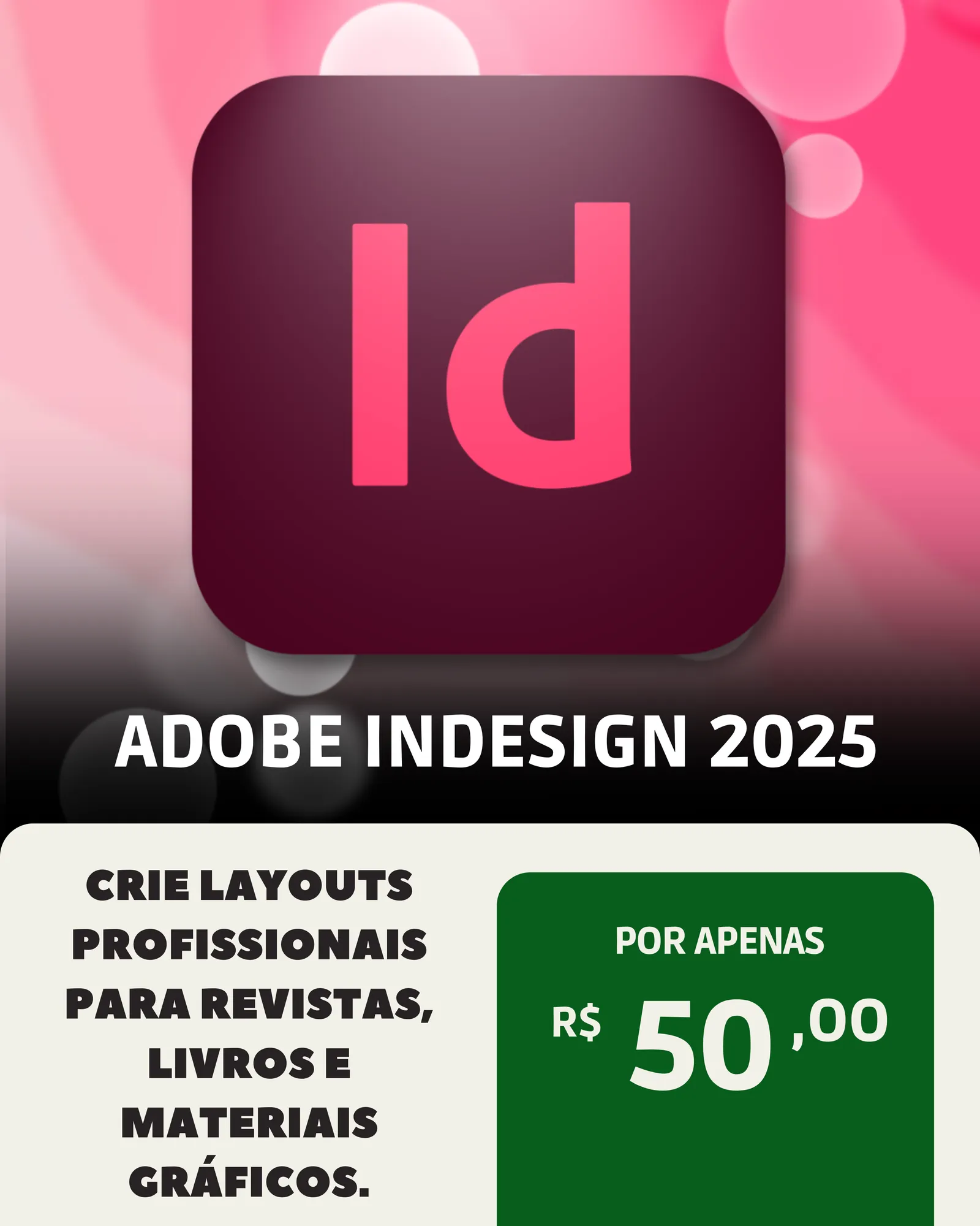 Adobe InDesign 2025 – Licença Vitalícia | Licença Vitalícia + Suporte + Download Imediato